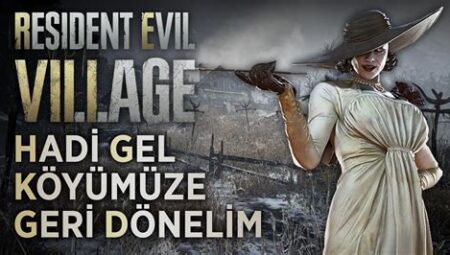 Resident Evil Village: İnceleme ve Yorumlar